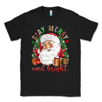 Black Stay Merry and bright Christmas with santa Classic Tee - NancyCooperArtShop