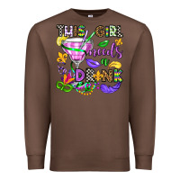 Chestnut this girl needs a drink Premium Sweatshirt - OliviaCreatesArt