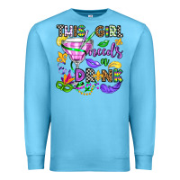 Ocean Blue this girl needs a drink Premium Sweatshirt - OliviaCreatesArt