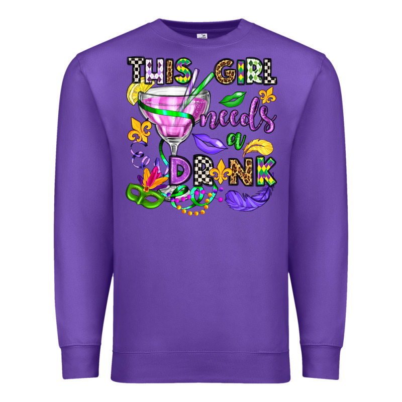 This Girl Needs A Drink Premium Sweatshirt by OliviaCreatesArt | Teevron