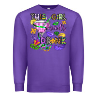 Purple this girl needs a drink Premium Sweatshirt - OliviaCreatesArt
