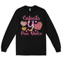 Black cafecito y pan dulce Long Sleeve Tee - Artiststas