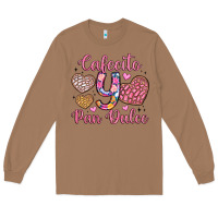 Cafecito Y Pan Dulce Long Sleeve Tee | Teevron