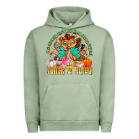 Pigment Oil Green The Turkey Ain’t The Only Thing Lookin Thick & J Urban Hoodie - CowhideDigitalArt