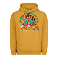 Pigment Peanut Butter The Turkey Ain’t The Only Thing Lookin Thick & J Urban Hoodie - CowhideDigitalArt