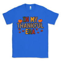 True Royal In My Thankful Era Classic Tee - MaliasSmallBusiness