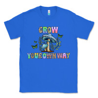 True Royal grow your own way Classic Tee - CowhideDigitalArt