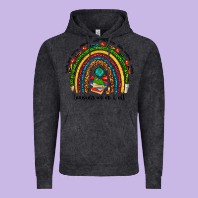 Teachers We Do It All Rainbow Vintage Hoodie Designed By Nancycooperartshop