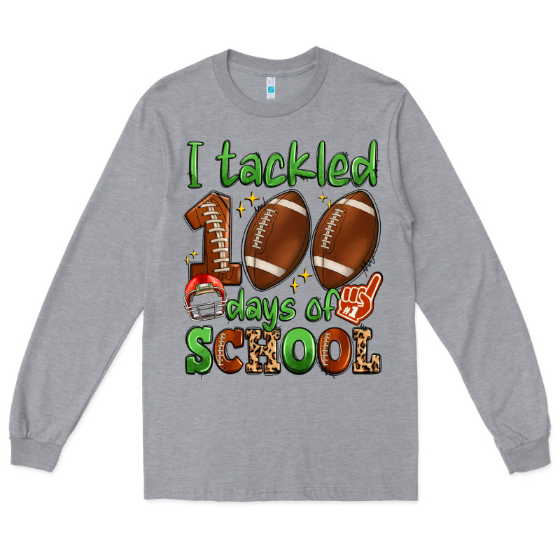 I Tackled 100 Days Of School Long Sleeve Tee by Artiststas | Teevron
