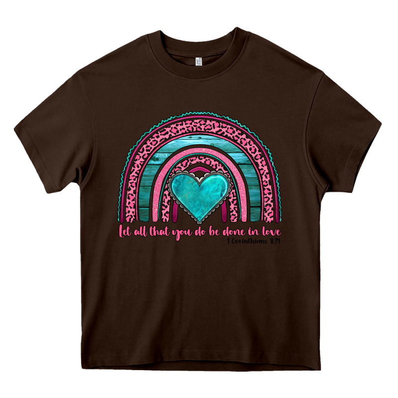 Valentine's Day Rainbow Let All That You Do Be Done In Love 1 Corinthi Heavy Core Tee by AdoDesignShop | Teevron
