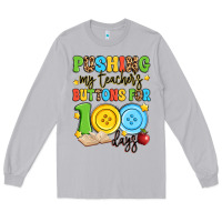 Moon Dust pushing my teacher's buttons for 100 days Long Sleeve Tee - Artiststas