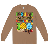 Toasted Coconut pushing my teacher's buttons for 100 days Long Sleeve Tee - Artiststas