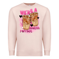 Pale Pink We're a perfect match Valentine's Day Premium Sweatshirt - FaDigitalArtStudio
