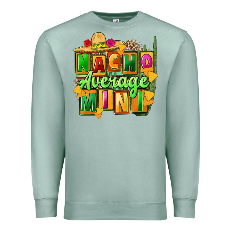 Nacho Average Mini Premium Sweatshirt by FaDigitalArtStudio | Teevron