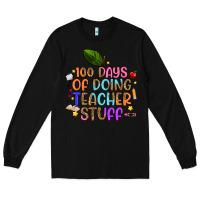 Black 100 days of doing teacher stuff Long Sleeve Tee - Artiststas