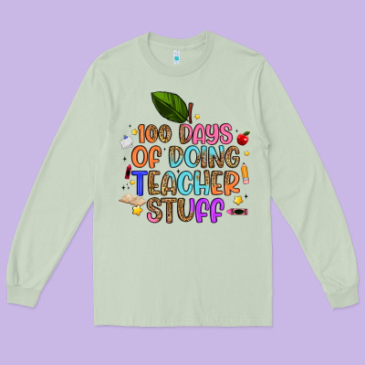 100 Days Of Doing Teacher Stuff Long Sleeve Tee Designed By Artiststas