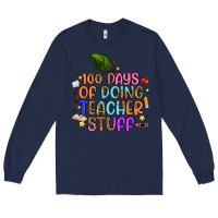 Navy 100 days of doing teacher stuff Long Sleeve Tee - Artiststas