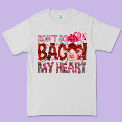 Dont Go Bacon My Heart Premium Tee Designed By Nancycooperartshop