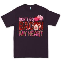 Plum dont go bacon my heart Premium Tee - NancyCooperArtShop