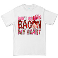 White dont go bacon my heart Premium Tee - NancyCooperArtShop