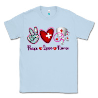 Peace Love Nurse Classic Tee | Teevron