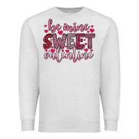 Oatmeal Heather be mine sweet valentine Premium Sweatshirt - OliviaCreatesArt