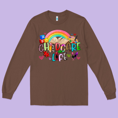Childcare Life Long Sleeve Tee Designed By Artiststas