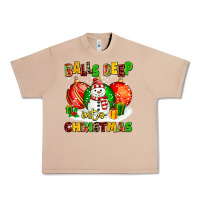 Burro Balls Deep Into Christmas Urban Heavy Tee - MaliasSmallBusiness
