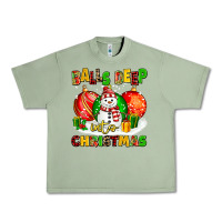 Oil Green Balls Deep Into Christmas Urban Heavy Tee - MaliasSmallBusiness