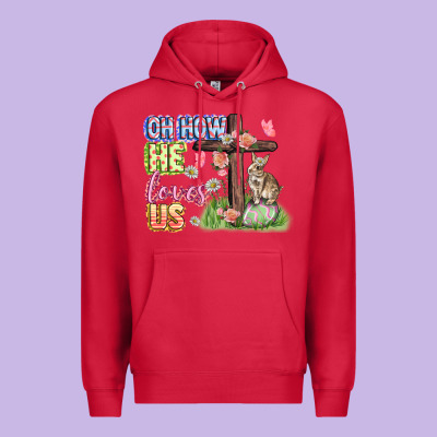 Oh How He Loves Us Easter Day Premium Hoodie Designed By Cowgirlartshop