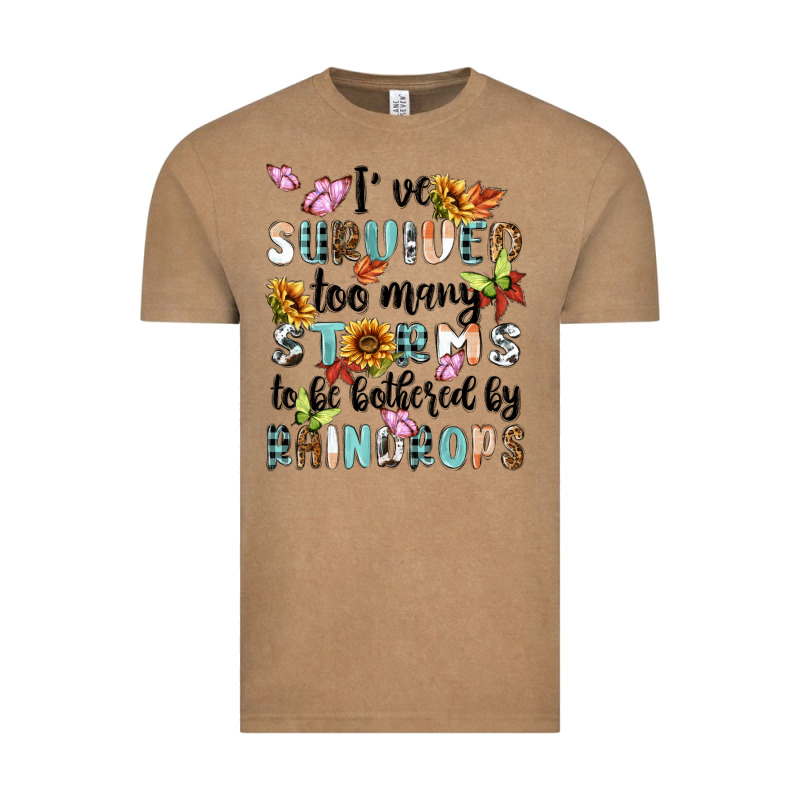 Ive Survived Too Many Storms To Bebothered By Rain Vintage Tee by MaliasSmallBusiness | Teevron