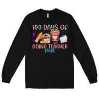 Black 100 days of doing teacher stuff Long Sleeve Tee - Artiststas