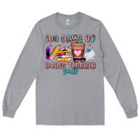 Heather Grey 100 days of doing teacher stuff Long Sleeve Tee - Artiststas