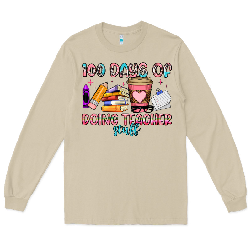 100 Days Of Doing Teacher Stuff Long Sleeve Tee by Artiststas | Teevron