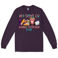 Plum 100 days of doing teacher stuff Long Sleeve Tee - Artiststas