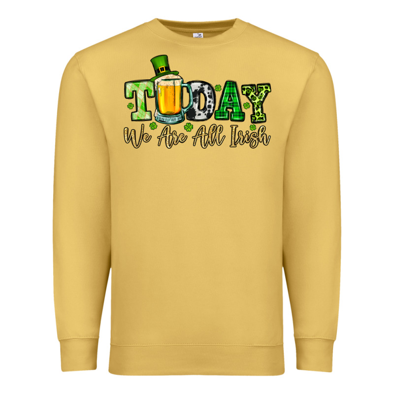 Today We Are All Irish Premium Sweatshirt by OliviaCreatesArt | Teevron