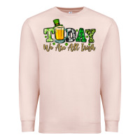 Pale Pink Today we are all Irish Premium Sweatshirt - OliviaCreatesArt