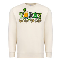 Sandshell Today we are all Irish Premium Sweatshirt - OliviaCreatesArt