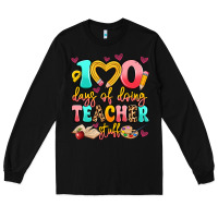 Black 100 days of doing teacher stuff Long Sleeve Tee - Artiststas