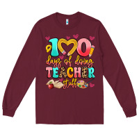 Burgundy 100 days of doing teacher stuff Long Sleeve Tee - Artiststas