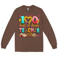 Chestnut 100 days of doing teacher stuff Long Sleeve Tee - Artiststas