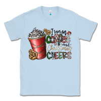 Dusty Blue I Run On Coffee And Christmas Cheers Classic Tee - CowhideDigitalArt