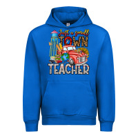 Cobalt Just a Small Town Teacher Urban Hoodie - CowhideDigitalArt