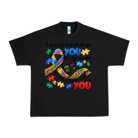 Black i would not change you autism Urban Heavy Tee - JahusDesignShop