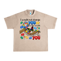 French Oak i would not change you autism Urban Heavy Tee - JahusDesignShop