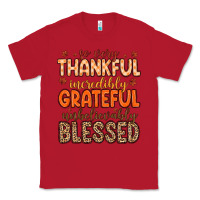 Red so very thankful incredibly grateful unbelievably Classic Tee - MaliasSmallBusiness