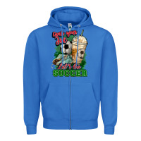 Grab Your Joe Let's Go Soccer Zipper Hoodie | Teevron