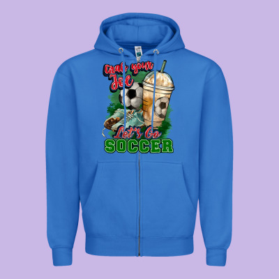Grab Your Joe Let's Go Soccer Zipper Hoodie Designed By Howdyjamesfarm