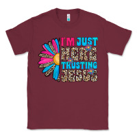 Burgundy im just here trusting jesus Classic Tee - CowhideDigitalArt