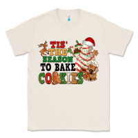 Natural Tis' the season to bake cookies Classic Tee - NancyCooperArtShop